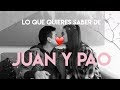 Conocí el amor de mi vida a los 13 años - Juan Muñoz y Pao Reyes