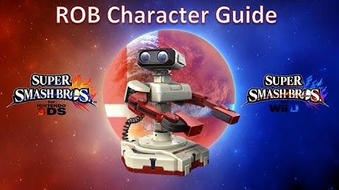 Smash Bros Wii U Character Guide: ROB