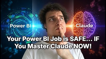Your Power BI Job is SAFE... IF You Master Claude NOW!