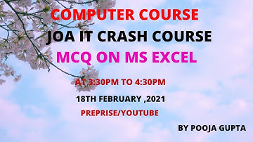 JOA (IT )MCQS ON MS-EXCEL - 13 (Junior office assistant)Crash course by Pooja Gupta