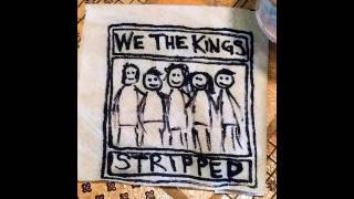 Video thumbnail of "I Feel Alive - We The Kings (Stripped)"