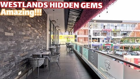  I EXPLORED!HIDDEN GEMS OF WESTLANDS NAIROBI-Kenya;Amazing!!!