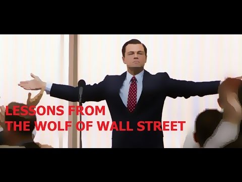 Lessons from The Wolf of Wall Street