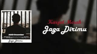 Jaga Dirimu (Official Lyric Video)