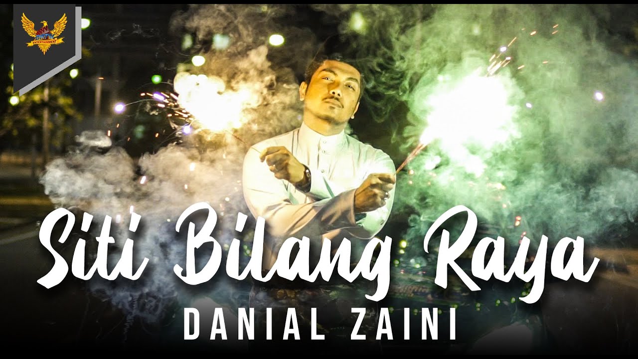 Danial Zaini - Siti Bilang Raya (Official Music Video)
