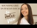 20 ESSENTIAL ITALIAN PHRASES TO SOUND LIKE A LOCAL | Kaija Love