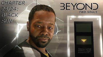 Beyond: Two Souls - Chapter 24/24 (Final): Black Sun w/ Epilogue and Credits (HD PS3 Gameplay)