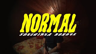 Yogurinha Borova - NORMAL (bideoklipa/videoclip/music video)