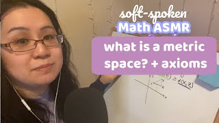 Soft Spoken Relaxing Math ASMR- what is a metric space? [educational asmr] screenshot 4