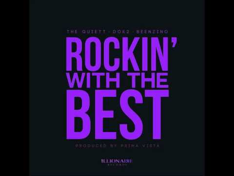 Dok2, Beenzino, The Quiett (+) Rockin' With The Best