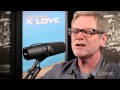 K-LOVE - Steven Curtis Chapman Love Take Me Over LIVE