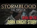 FFXIV: DARK KNIGHT Level 60-70 Quests and Cutscenes COMPLETE