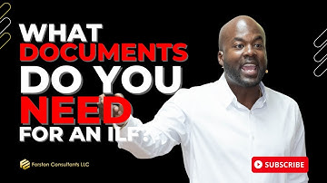 What Documents Do You Need for an ILF?