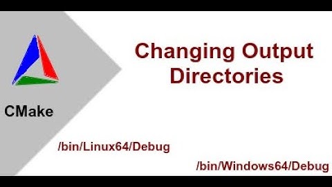 Changing Output Directories in CMake [Ep2]