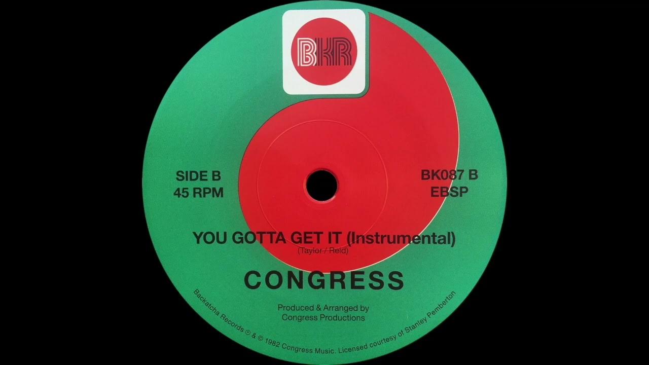 Congress - You Gotta Get It - Instrumental Congress - You Gotta Get It - Instrumental