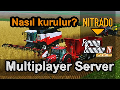 Farming Simulator 15 Multiplayer Server Kurulumu ve Ayarları (Nitrado)
