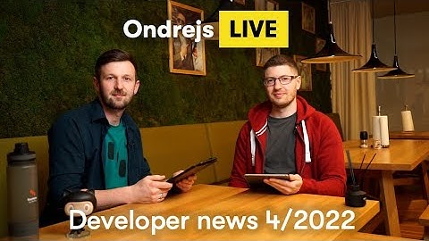 Developer news in Kontent 4/2022