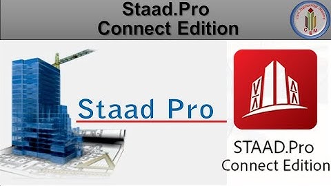 Staad.pro Connect Edition | Staad.pro Connect Edition Introduction | Staad.pro Connect Interface