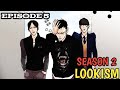 Ugly Boy Transform Into Handsome Boy || Lookism Season 2 Episode 5 