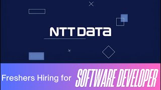 🔥 NTT DATA Hiring | Software Developer | Hybrid Work | Freshers & Experienced Apply Now!