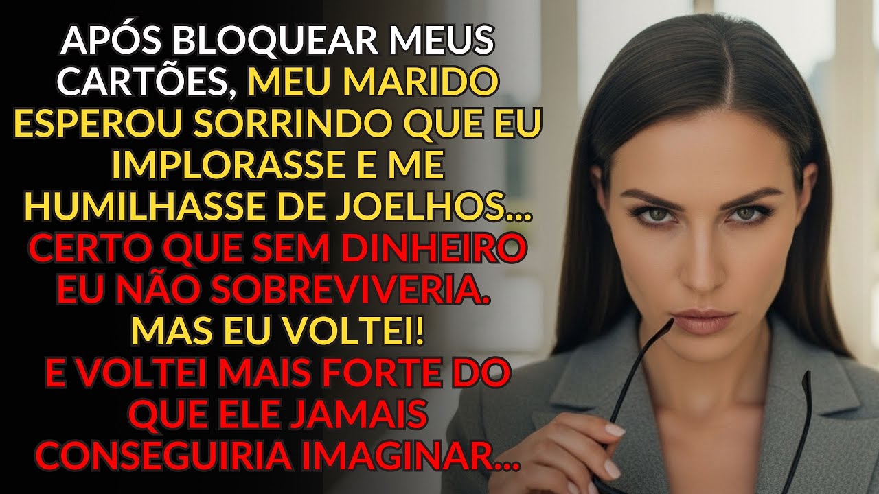 Meu marido bloqueou meus cartões de crédito. Ele esperava que eu rastejasse e implorasse — mas eu…