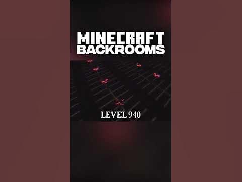 LEVEL 940 OUT NOW  Minecraft Backrooms #minecraftbackrooms #backrooms  #minecraft 