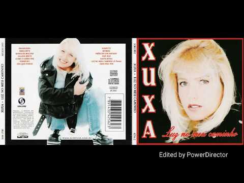 Xuxa Luz no Meu Caminho (CD Completo)