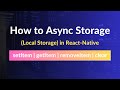 How to use async storage(setItem, getItem, removeItem) in react native | react native tutorials