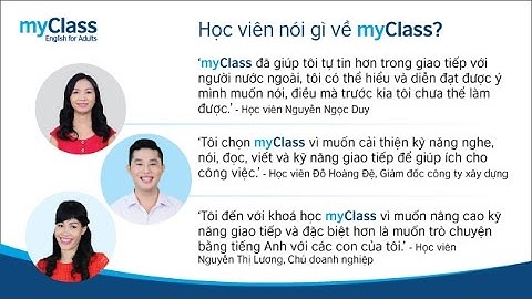 British Council: Học viên nói gì về khóa học myClass