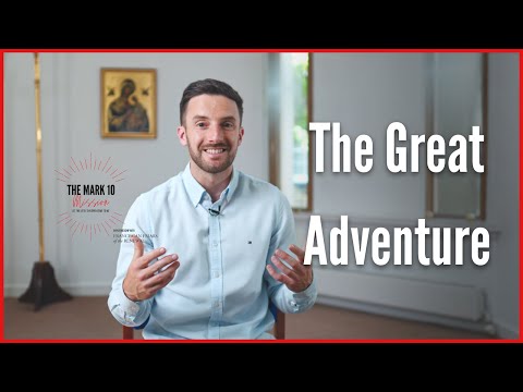 The Great Adventure - Ep1: 23rd Week in Ordinary Time