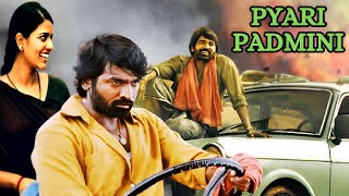 Vijay Sethupathi Romantic Hindi Full Movie Pyari Padmini - The Vintage Car Love Story | Jayaprakash