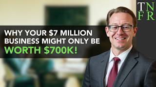 Why Your $7 Million Business Might Only Be Worth $700K With Chris Papin