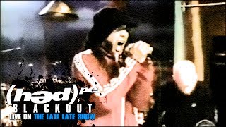 (hed) p.e. - Blackout [Live on the Late Late Show in 2003]