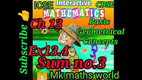 Class 5th Maths (ICSE/CBSE)Ch 13 Basic Geometrical Concepts Ex 13.4(sum no.3) very easily explained