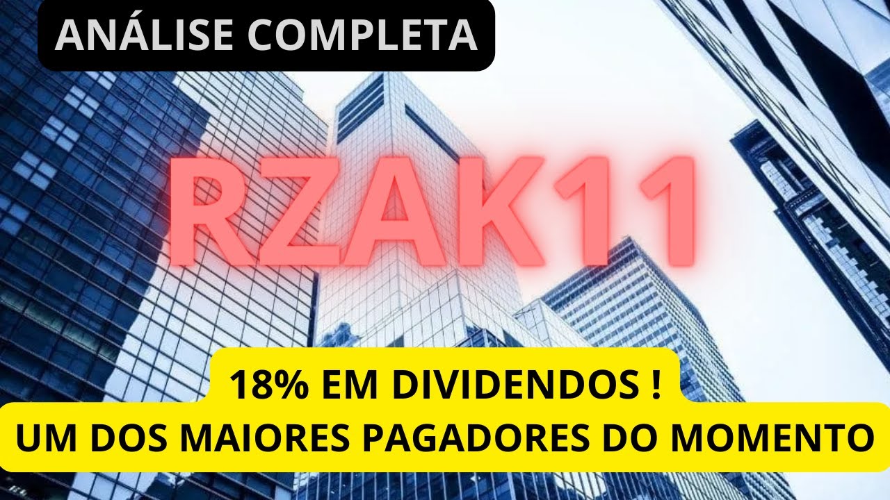rzak11-um-dos-maiores-pagadores-de-dividendo-do-momento-18-em