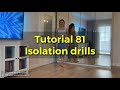 20 ISOLATIONS IN 20 MINUTES - Tutorial 81 on my Patreon