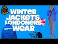 UK DRIP: WINTER JACKETS LONDONERS WEAR