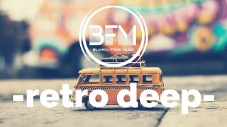 Retro Deep House/Club Dance 80&#39;s 90s Remix#BLANKOFM