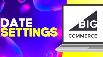 How to Edit and Change Display Date Format on Bigcommerce
