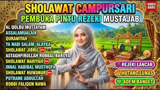 🌾 SHOLAWAT CAMPURSARI PEMBUKA REZEKI MUSTAJAB | Iringan Doa untuk Hari yang Lebih Baik