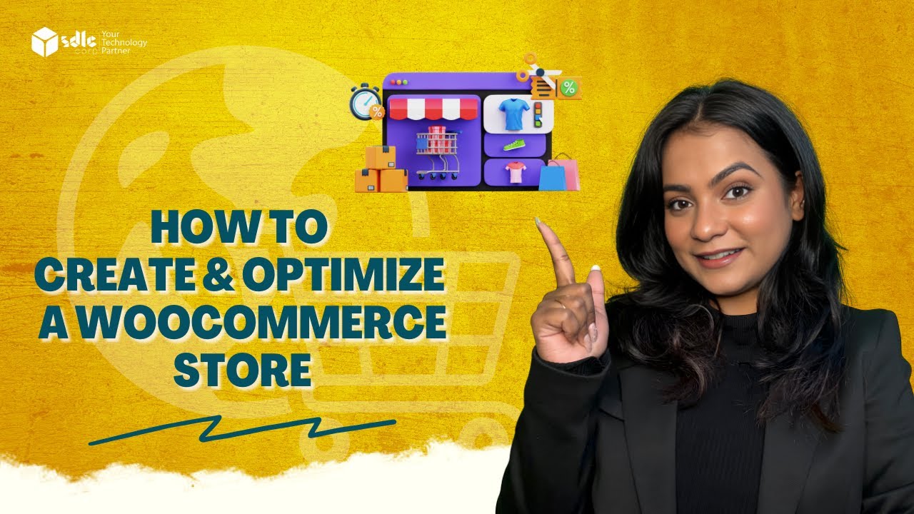 How to Create & Optimize a WooCommerce Store? | Step-by-Step Guide ...