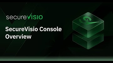 SecureVisio Console Overview