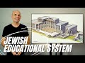 Teaching Series EP117 – Rabbis and Disciples Pt 2: Jewish Educational System