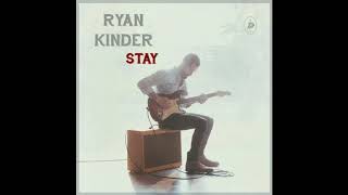 Video thumbnail of "Ryan Kinder - Stay (Audio Video)"