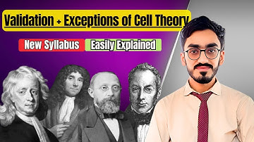 Validation and Exceptions of Cell Theory | Class 11 Biology | New Syllabus