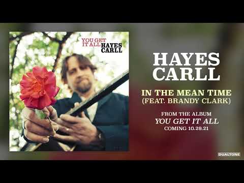 Hayes Carll | "In The Mean Time (feat. Brandy Clark)" [Official Audio]