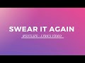 Swear It Again - Westlife -Lyrics Video