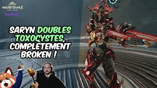 Saryn Doubles Toxocystes, Complètement Broken