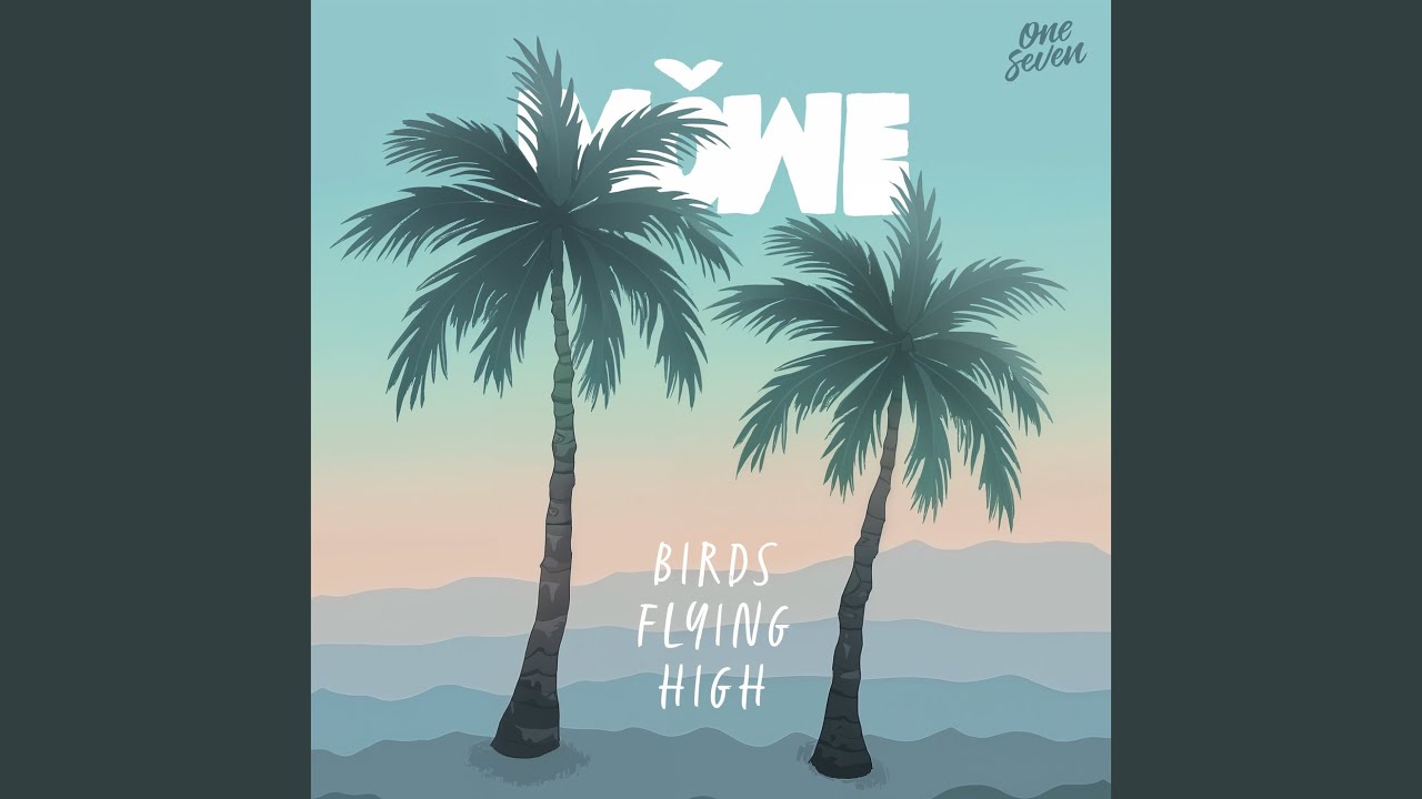 Birds Flying High Radio Edit