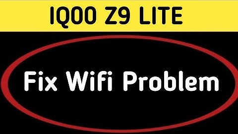IQOO Z9 lite Wi Fi problem solve kaise karen, how to fix Wi Fi problem in IQOO Z9 lite